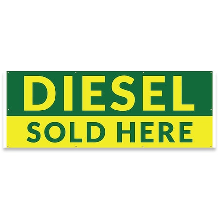 Signmission Diesel Sold Here Banner Concession Stand Food Truck Single Sided B-96-30045